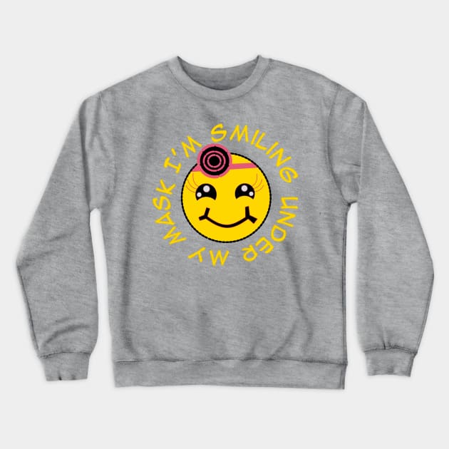 i'm smiling under my mask Crewneck Sweatshirt by jaml-12